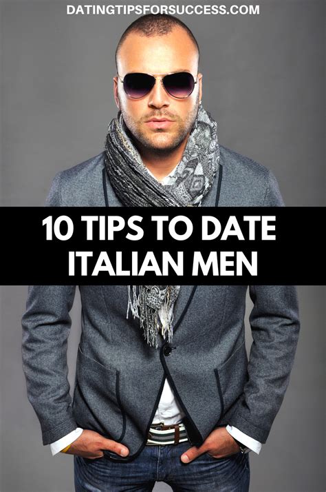 Tips for dating an italian man